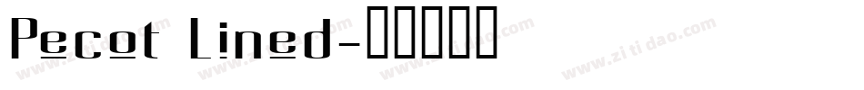 Pecot Lined字体转换